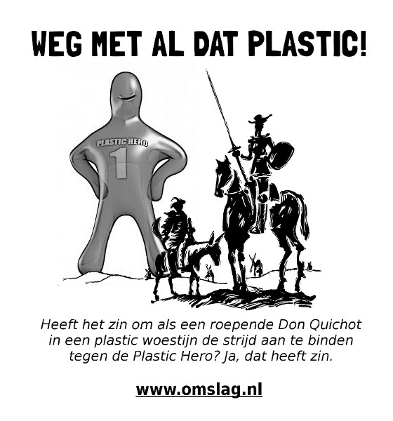 Weg met al dat plastic!